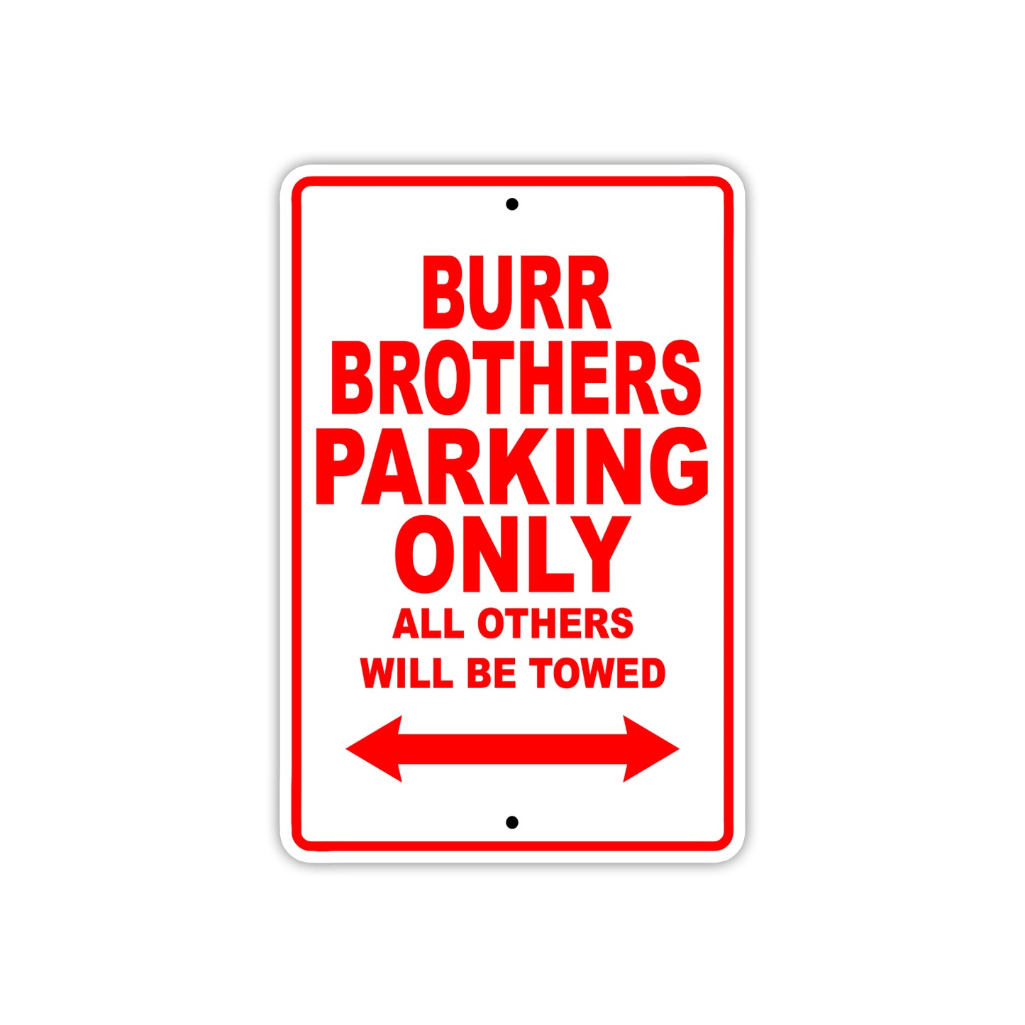 Burr Brothers Boats Parking Only All Others Will Be Towed Sea Ocean Beach Lake Boat Aluminum Metal Sign Plate