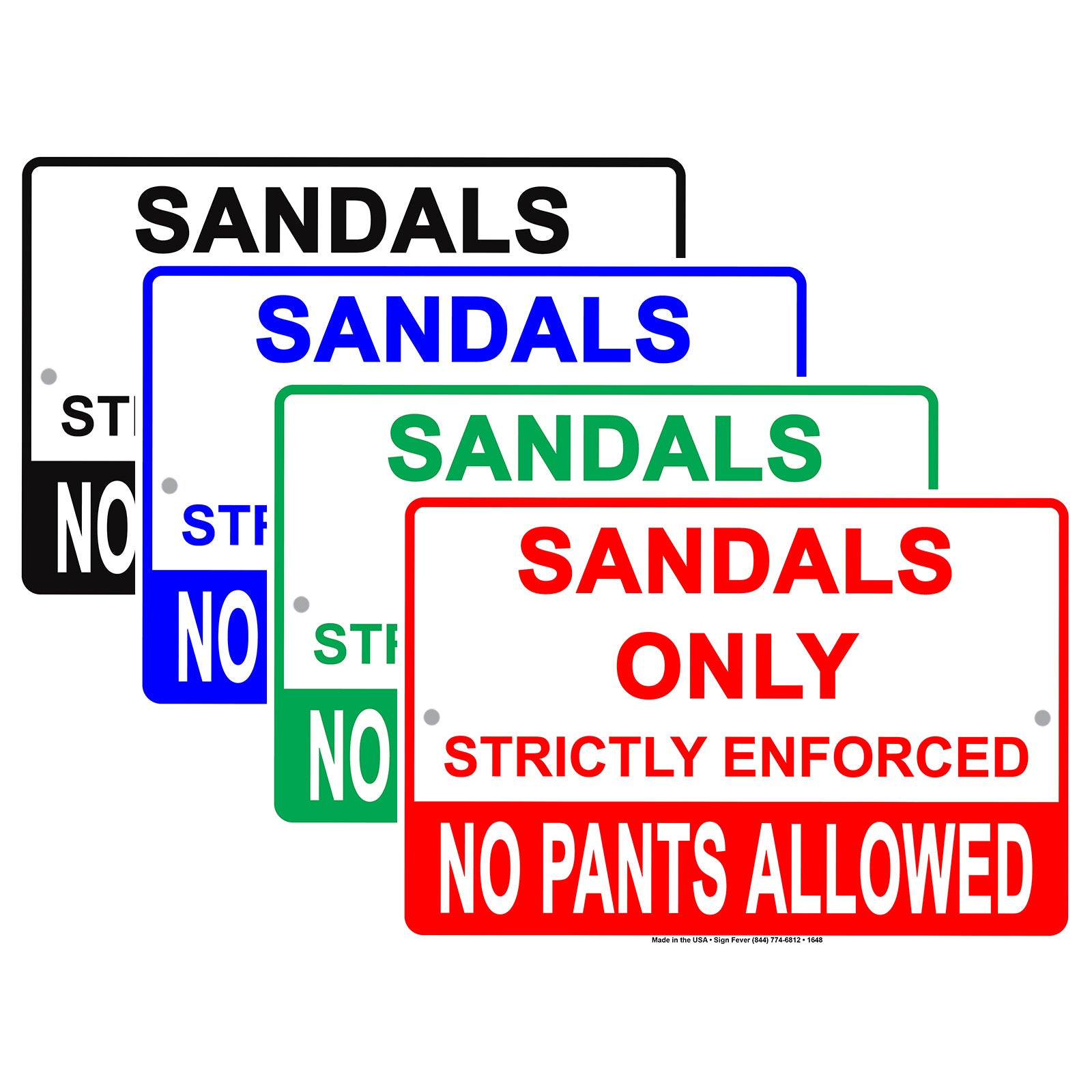 Sandals Only Strictly Enforced No Pants Allowed Bar Club Party Gag Jokes Funny Notice Aluminum