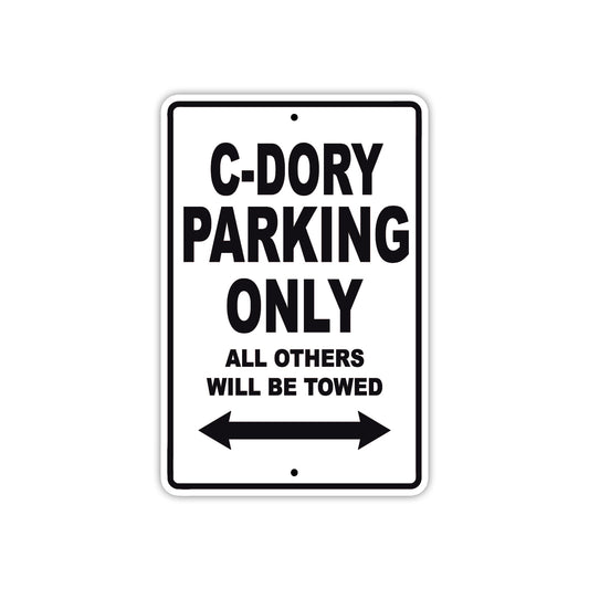 C-Dory Boats Parking Only All Others Will Be Towed Sea Ocean Beach Lake Boat Aluminum Metal Sign Plate