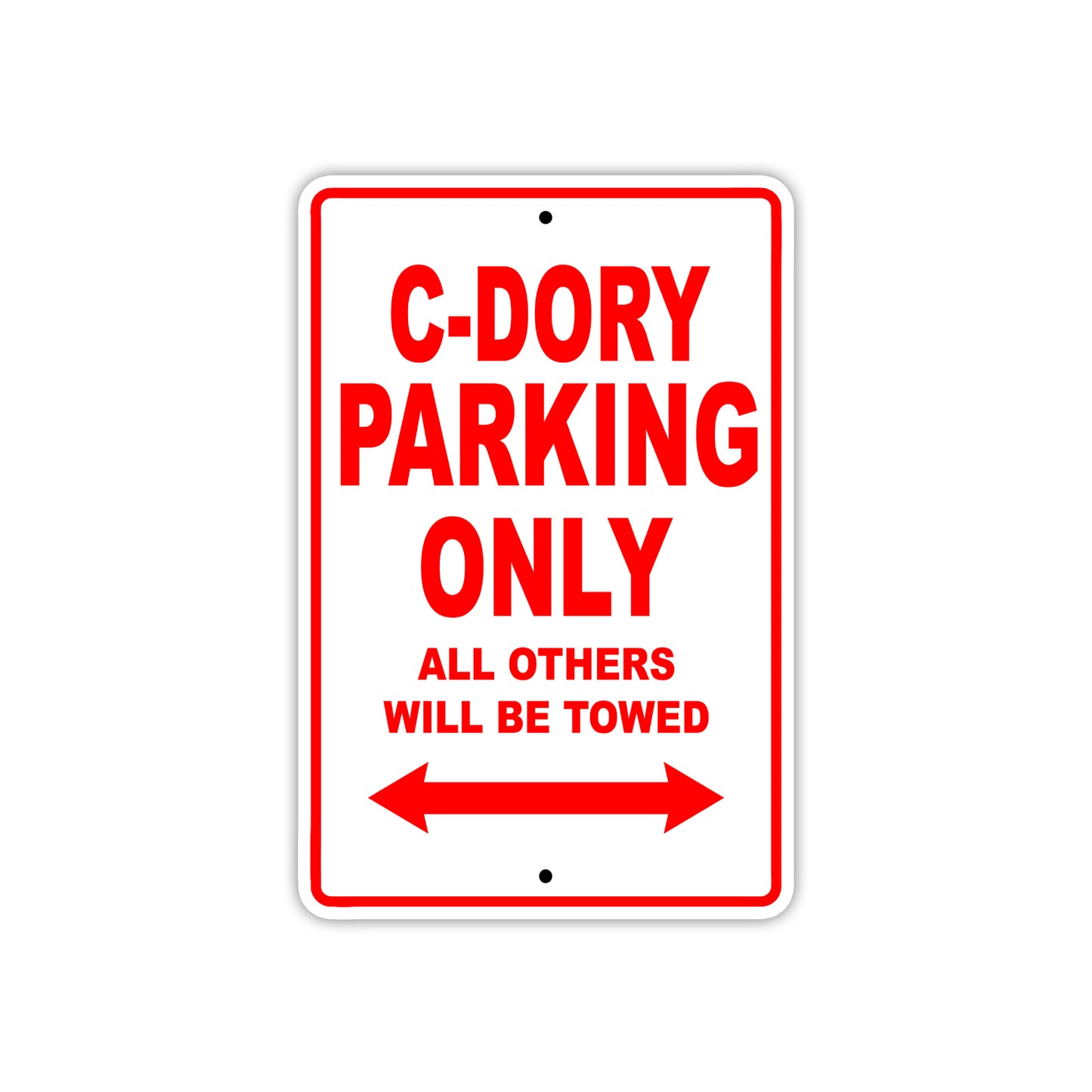C-Dory Boats Parking Only All Others Will Be Towed Sea Ocean Beach Lake Boat Aluminum Metal Sign Plate