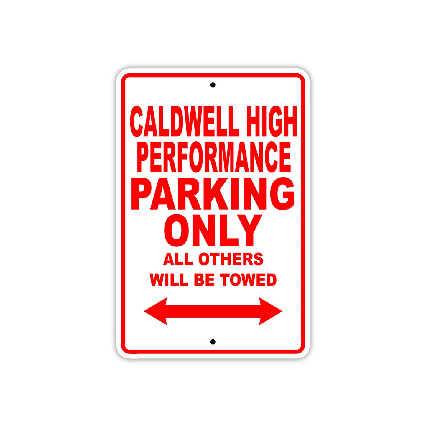 Caldwell High Performance Boats Parking Only All Others Will Be Towed Sea Ocean Beach Lake Boat Aluminum Metal Sign Plate