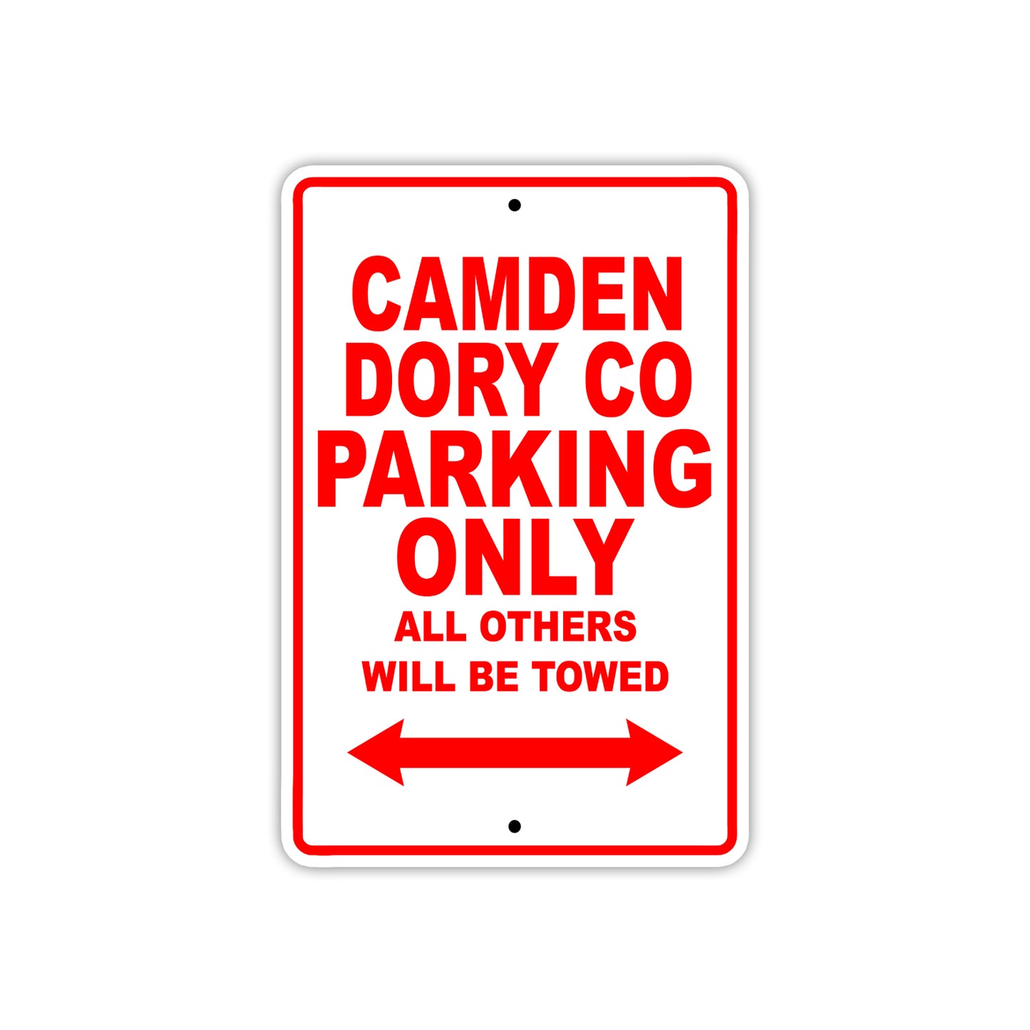 Camden Dory Co Boats Parking Only All Others Will Be Towed Sea Ocean Beach Lake Boat Aluminum Metal Sign Plate