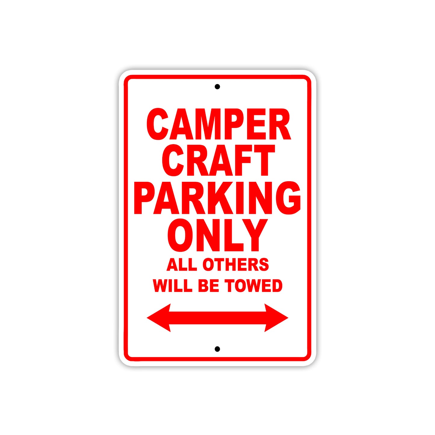 Camper Craft Boats Parking Only All Others Will Be Towed Sea Ocean Beach Lake Boat Aluminum Metal Sign Plate
