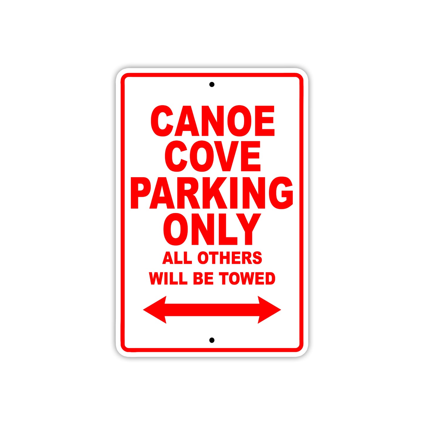 Canoe Cove Boats Parking Only All Others Will Be Towed Sea Ocean Beach Lake Boat Aluminum Metal Sign Plate
