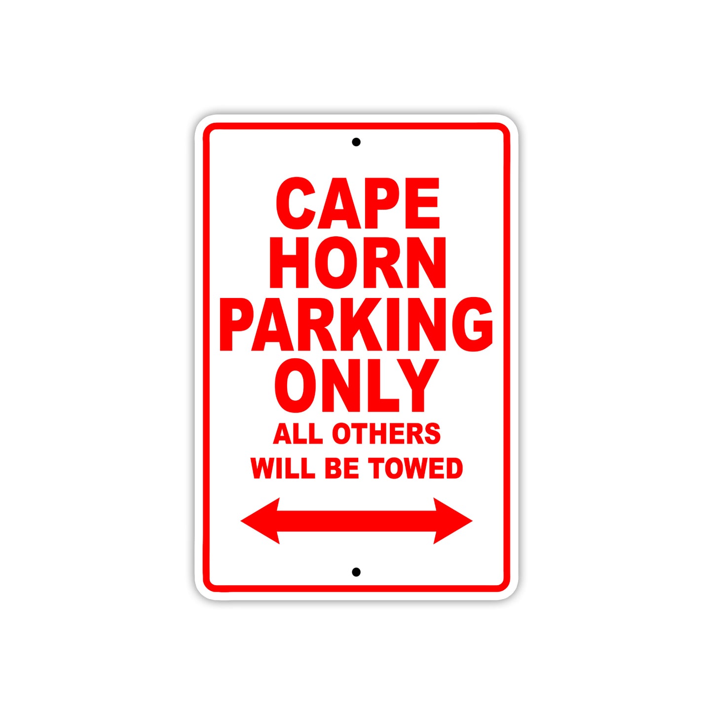 Cape Horn Boats Parking Only All Others Will Be Towed Sea Ocean Beach Lake Boat Aluminum Metal Sign Plate