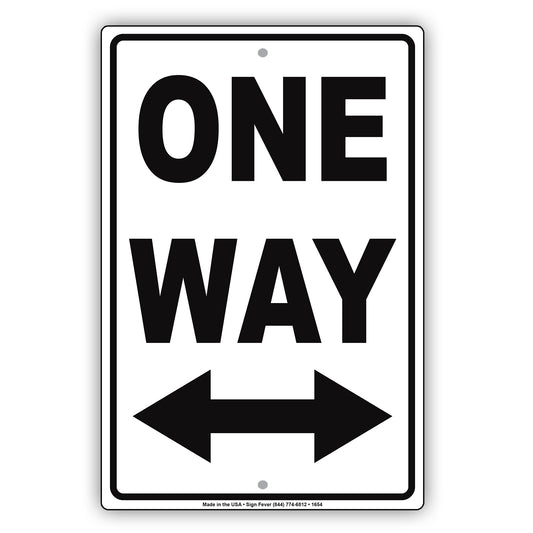 One Way Both Ways Arrow Which Way Gag Funny Road Highway Street Avenue Blvd Warning Aluminum Sign