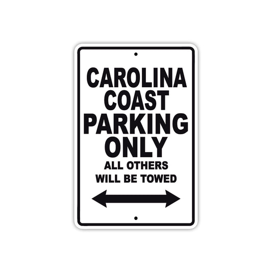 Carolina Coast Boats Parking Only All Others Will Be Towed Sea Ocean Beach Lake Boat Aluminum Metal Sign Plate