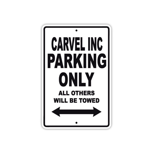 Carvel Inc Boats Parking Only All Others Will Be Towed Sea Ocean Beach Lake Boat Aluminum Metal Sign Plate