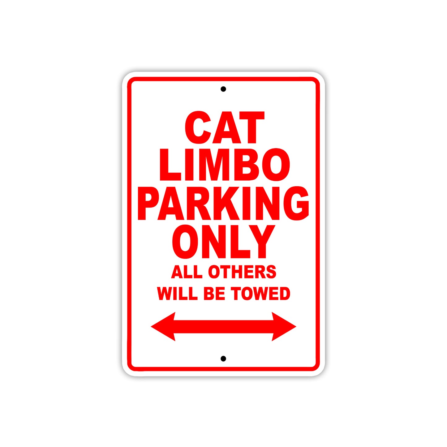 Cat Limbo Boats Parking Only All Others Will Be Towed Sea Ocean Beach Lake Boat Aluminum Metal Sign Plate