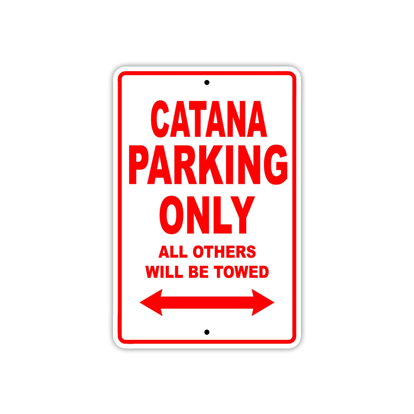 Catana Boats Parking Only All Others Will Be Towed Sea Ocean Beach Lake Boat Aluminum Metal Sign Plate