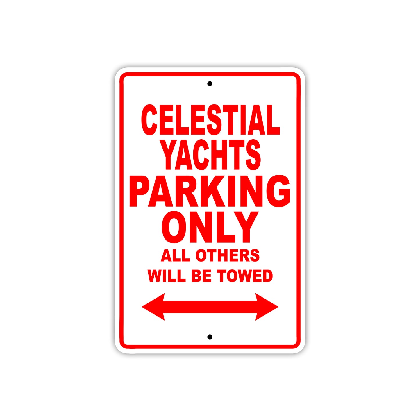 Celestial Yachts Boats Parking Only All Others Will Be Towed Sea Ocean Beach Lake Boat Aluminum Metal Sign Plate