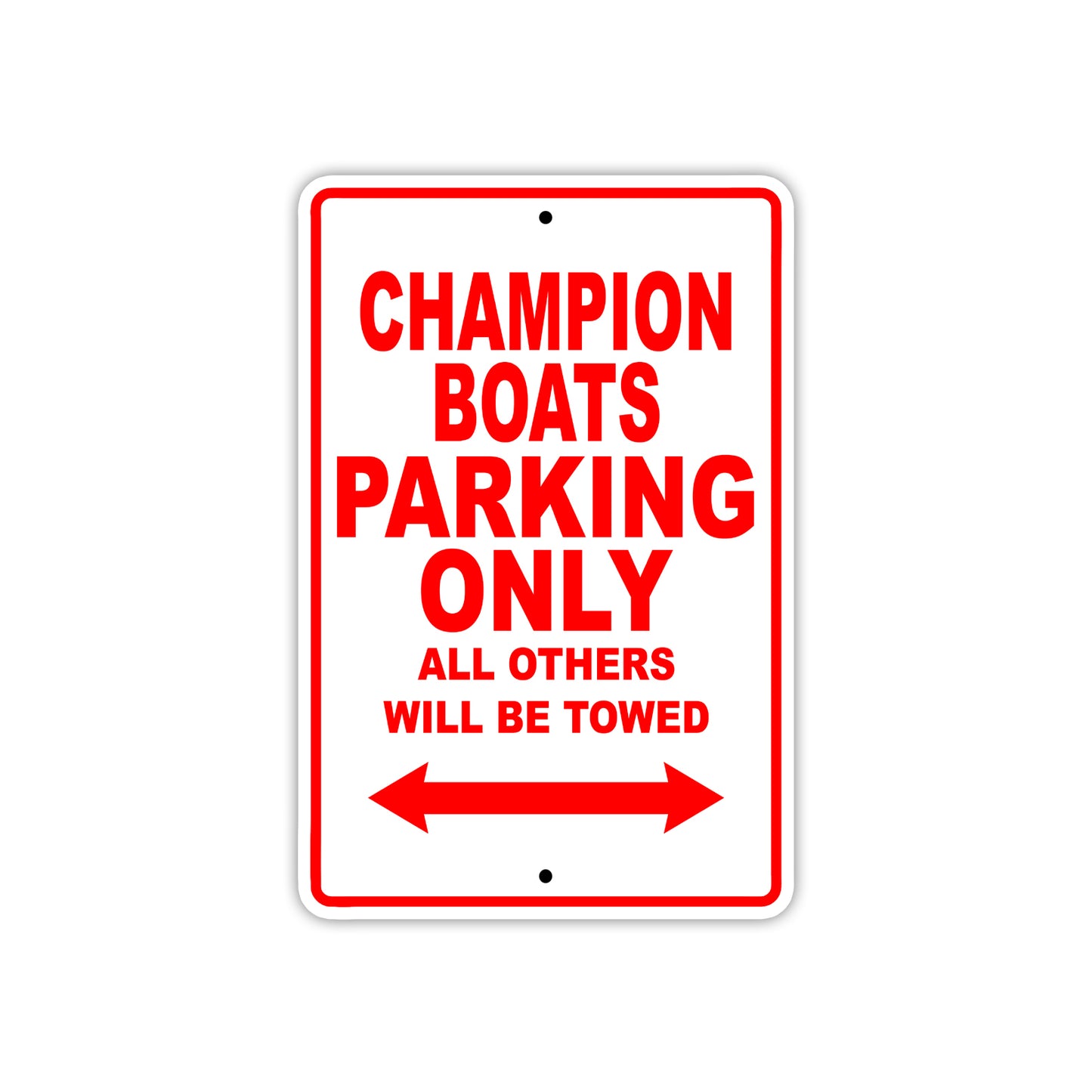 Champion Boats Boats Parking Only All Others Will Be Towed Sea Ocean Beach Lake Boat Aluminum Metal Sign Plate