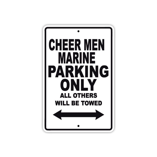 Cheer Men Marine Boats Parking Only All Others Will Be Towed Sea Ocean Beach Lake Boat Aluminum Metal Sign Plate
