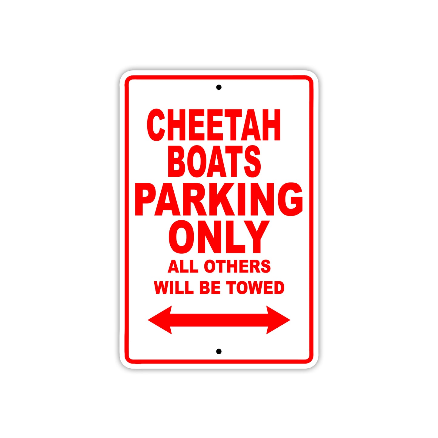 Cheetah Boats Boats Parking Only All Others Will Be Towed Sea Ocean Beach Lake Boat Aluminum Metal Sign Plate
