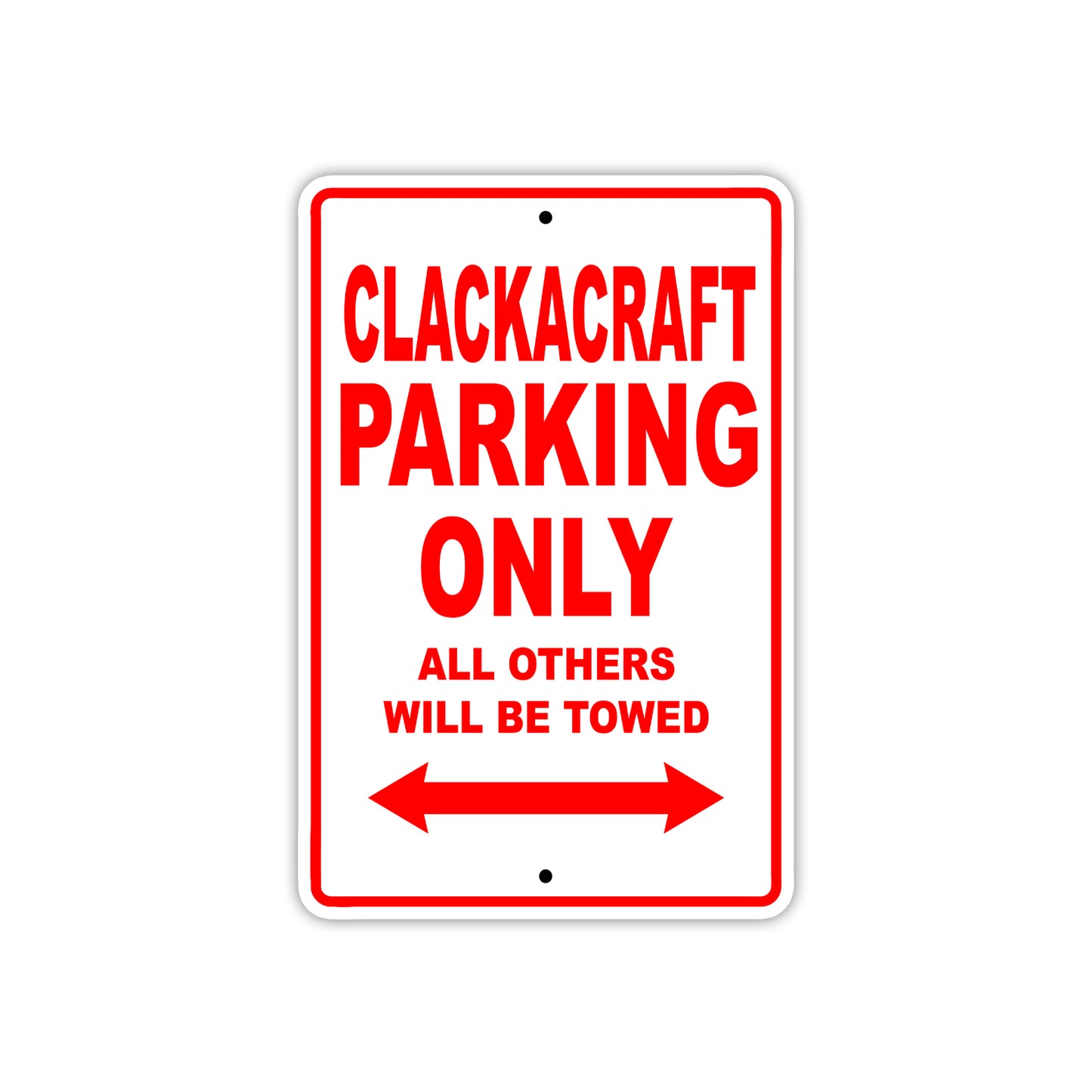 Clackacraft Boats Parking Only All Others Will Be Towed Sea Ocean Beach Lake Boat Aluminum Metal Sign Plate