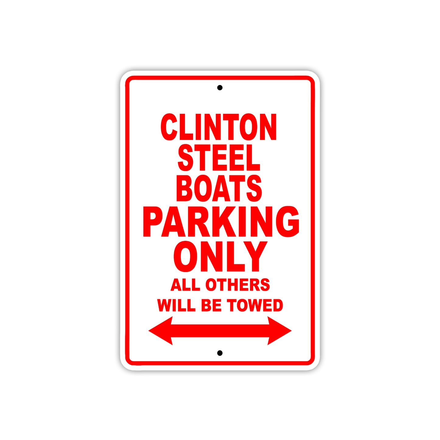 Clinton Steel Boats Boats Parking Only All Others Will Be Towed Sea Ocean Beach Lake Boat Aluminum Metal Sign Plate