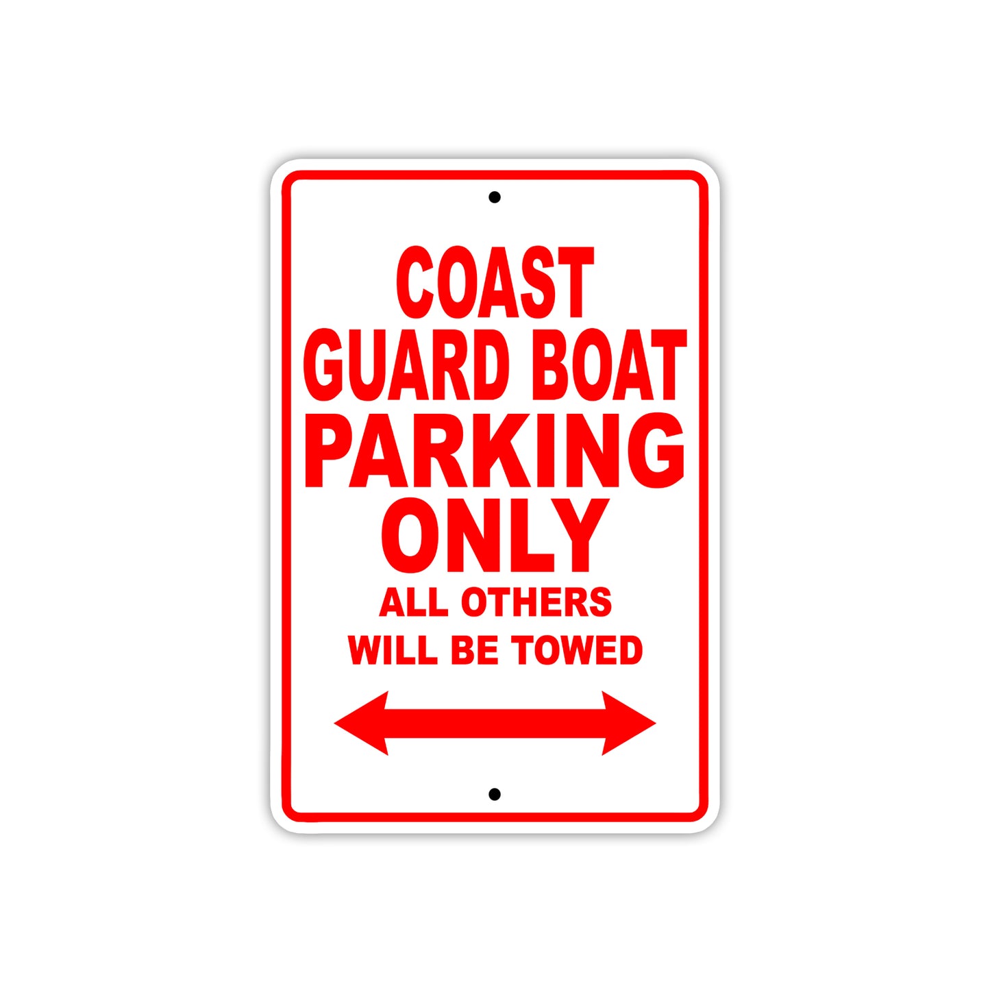Coast Guard Boat Boats Parking Only All Others Will Be Towed Sea Ocean Beach Lake Boat Aluminum Metal Sign Plate
