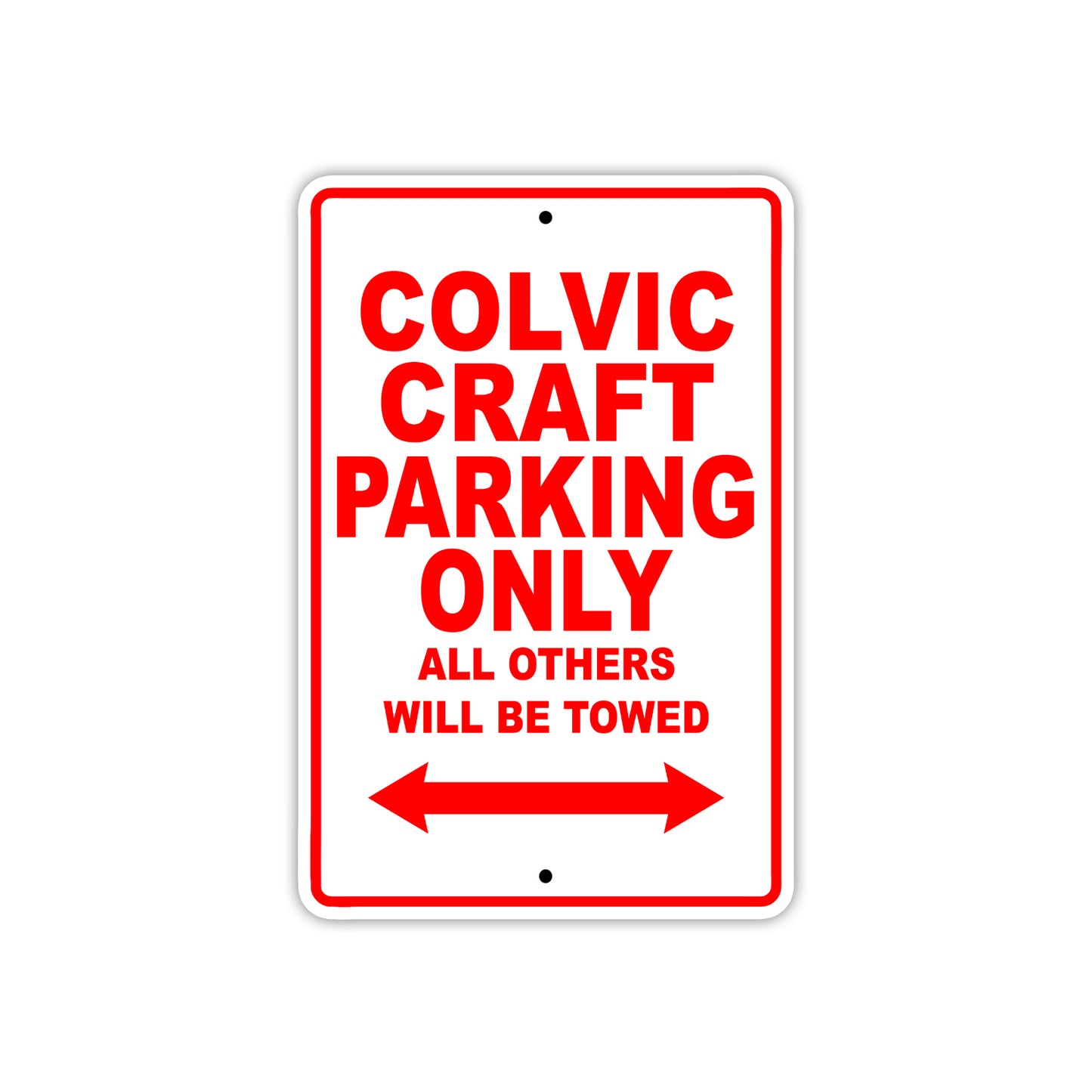 Colvic Craft Boats Parking Only All Others Will Be Towed Sea Ocean Beach Lake Boat Aluminum Metal Sign Plate