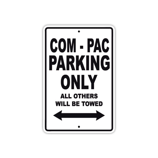 Com-Pac Boats Parking Only All Others Will Be Towed Sea Ocean Beach Lake Boat Aluminum Metal Sign Plate