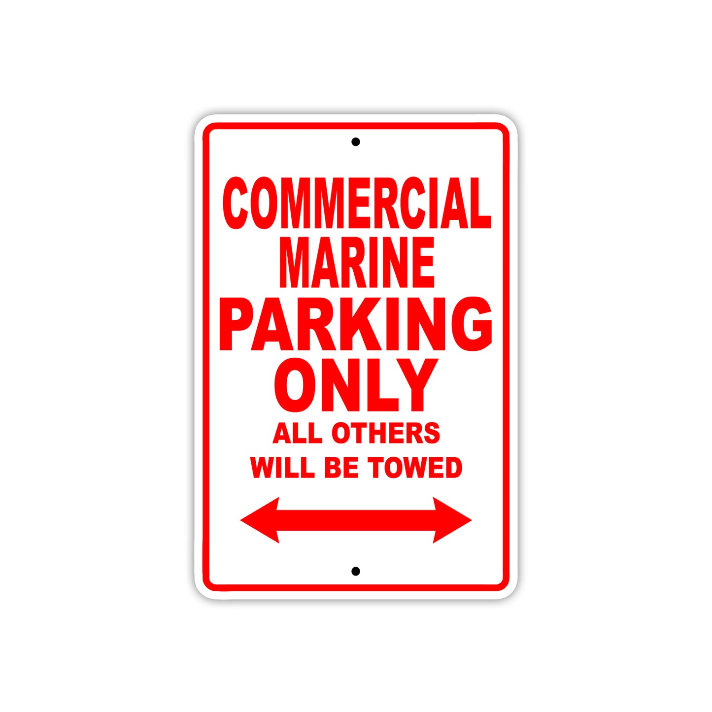 Commercial Marine Boats Parking Only All Others Will Be Towed Sea Ocean Beach Lake Boat Aluminum Metal Sign Plate