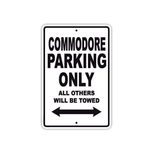 Commodore Boats Parking Only All Others Will Be Towed Sea Ocean Beach Lake Boat Aluminum Metal Sign Plate