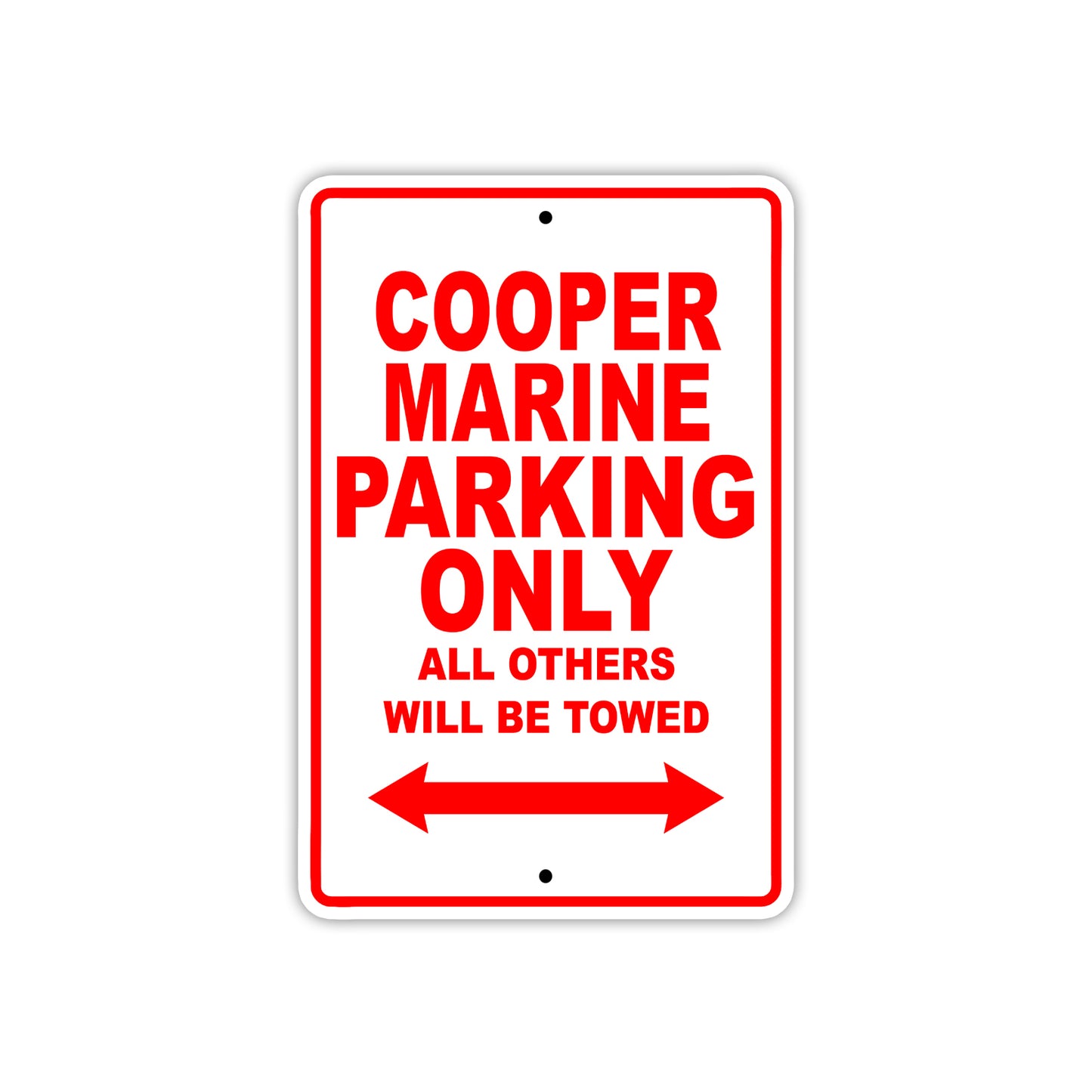 Cooper Marine Boats Parking Only All Others Will Be Towed Sea Ocean Beach Lake Aluminum Metal Sign Plate