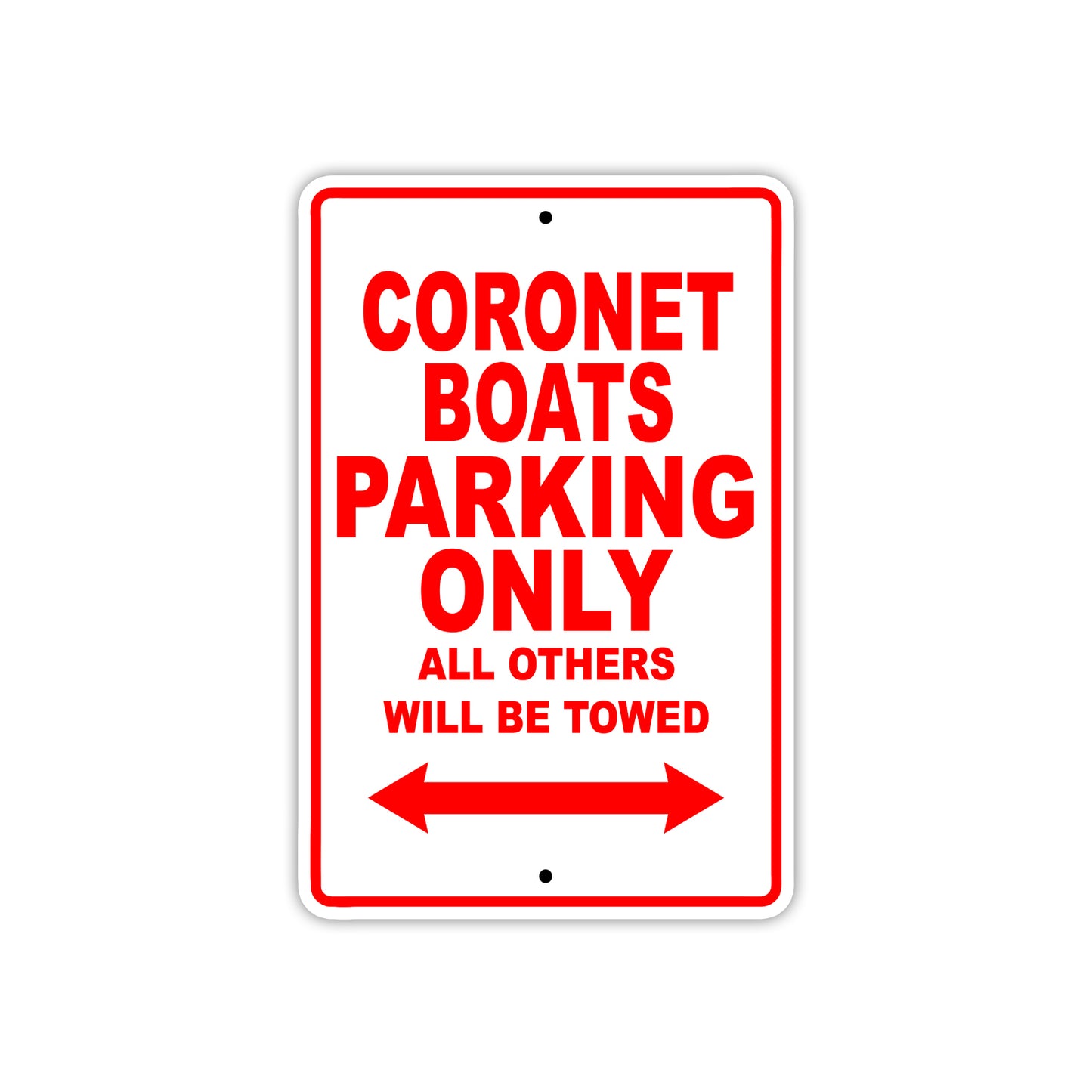 Coronet Boats Boats Parking Only All Others Will Be Towed Sea Ocean Beach Lake Aluminum Metal Sign Plate