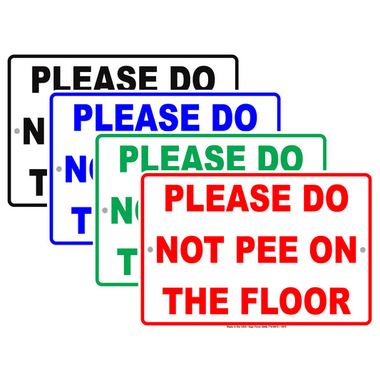 Please Do Not Pee On The Floor Toilet Bathroom Baby Childrens Swimming Pool Funny Gag Joke Aluminum Sign