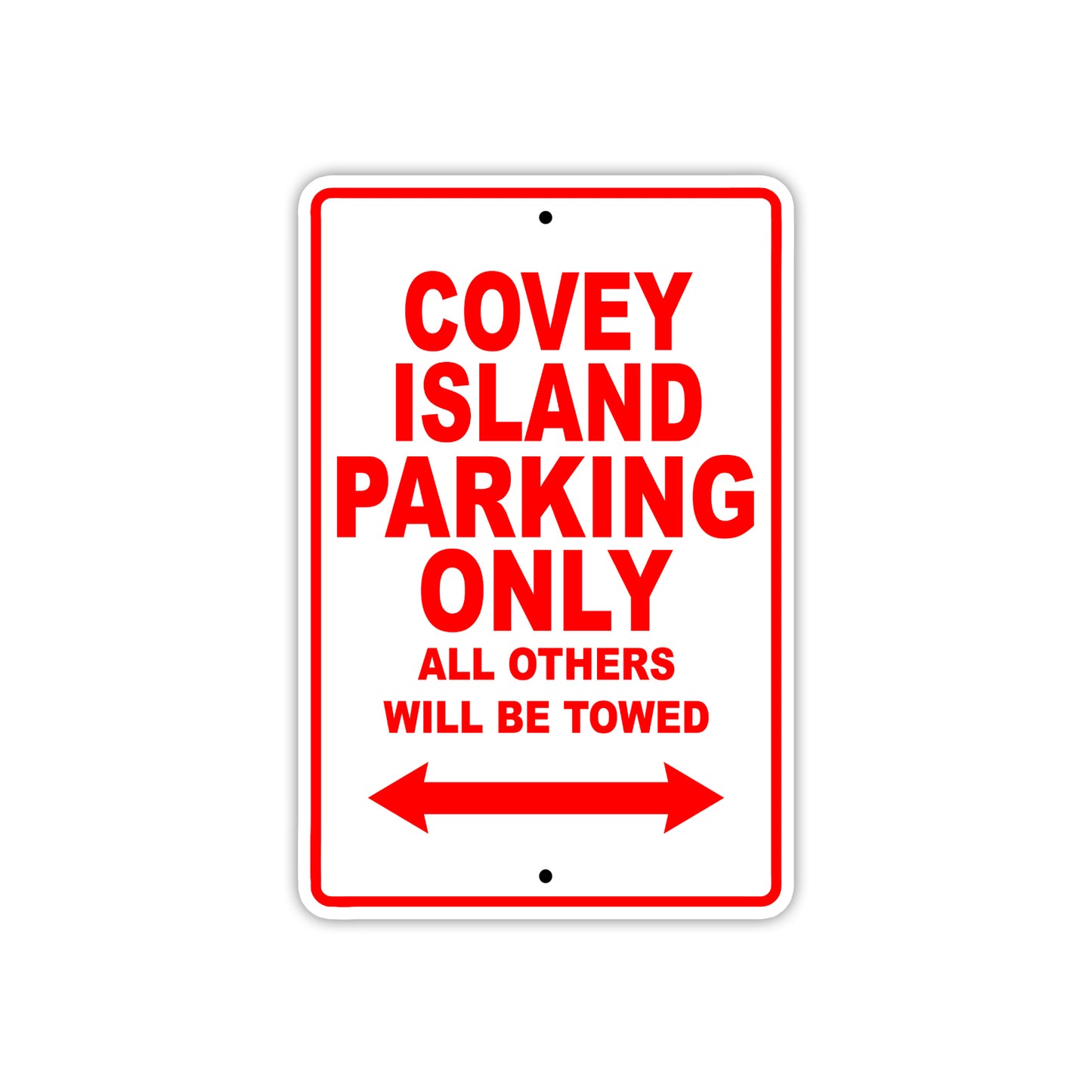 Covey Island Boats Parking Only All Others Will Be Towed Sea Ocean Beach Lake Aluminum Metal Sign Plate