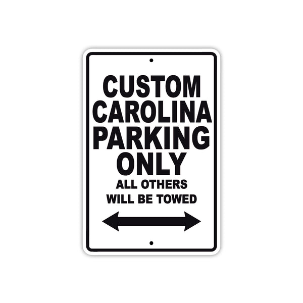 Custom Carolina Parking Only All Others Will Be Towed | Aluminum Boat ...