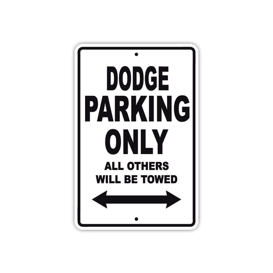 Dodge Parking Only All Others Will Be Towed Sea Ocean Beach Lake Boat Aluminum Metal Sign Plate