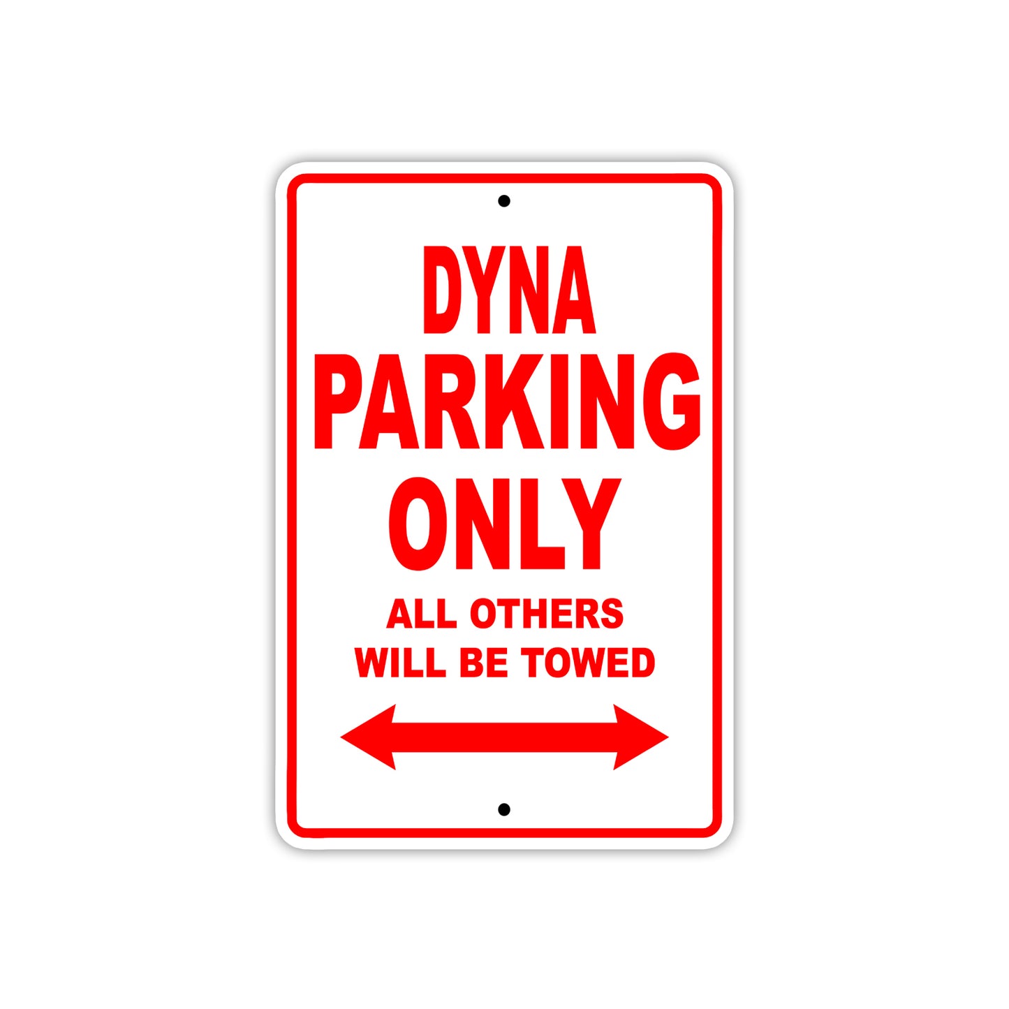 Dyna Parking Only All Others Will Be Towed Sea Ocean Beach Lake Boat Aluminum Metal Sign Plate