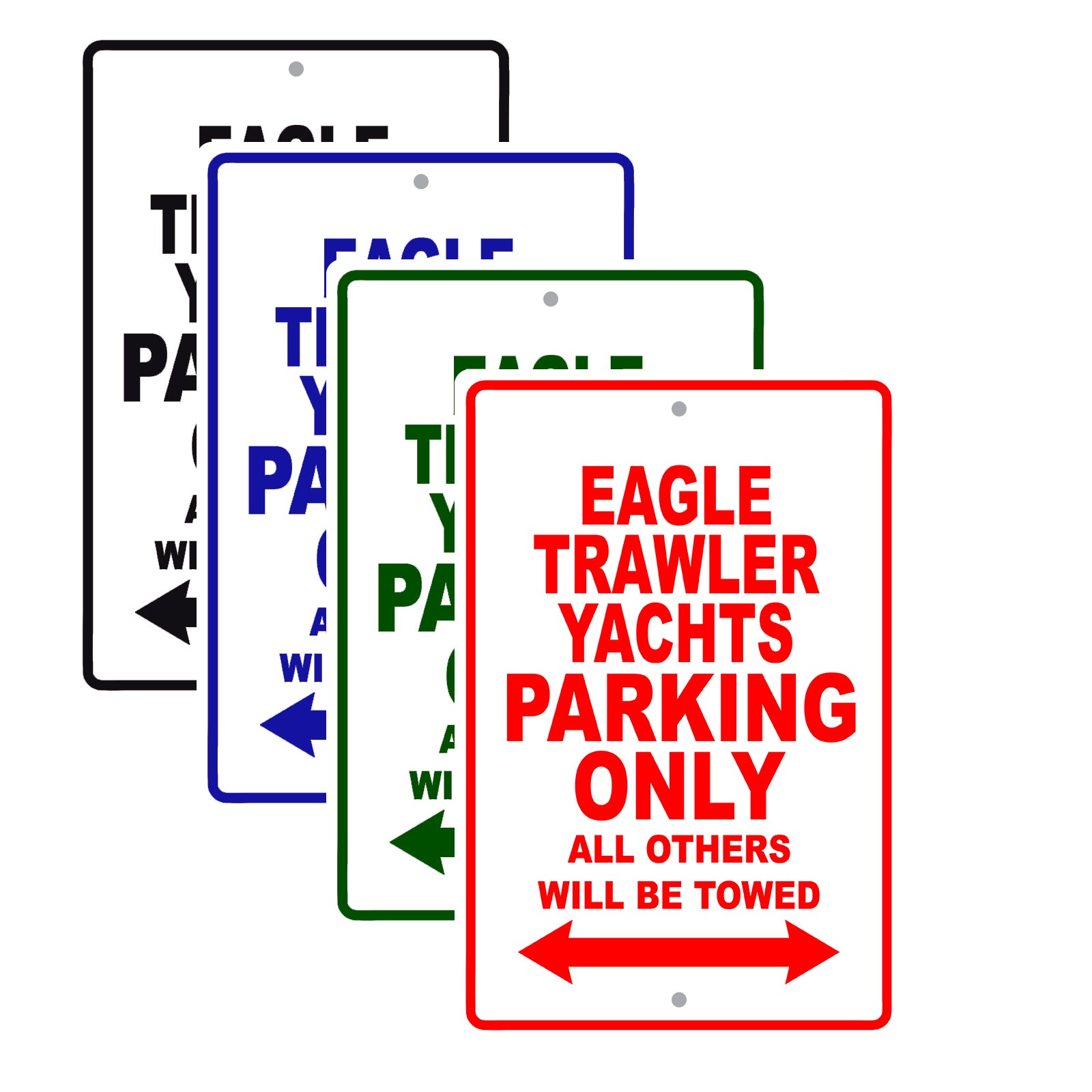 Eagle Trawler Yachts Parking Only All Others Will Be Towed | Aluminum ...