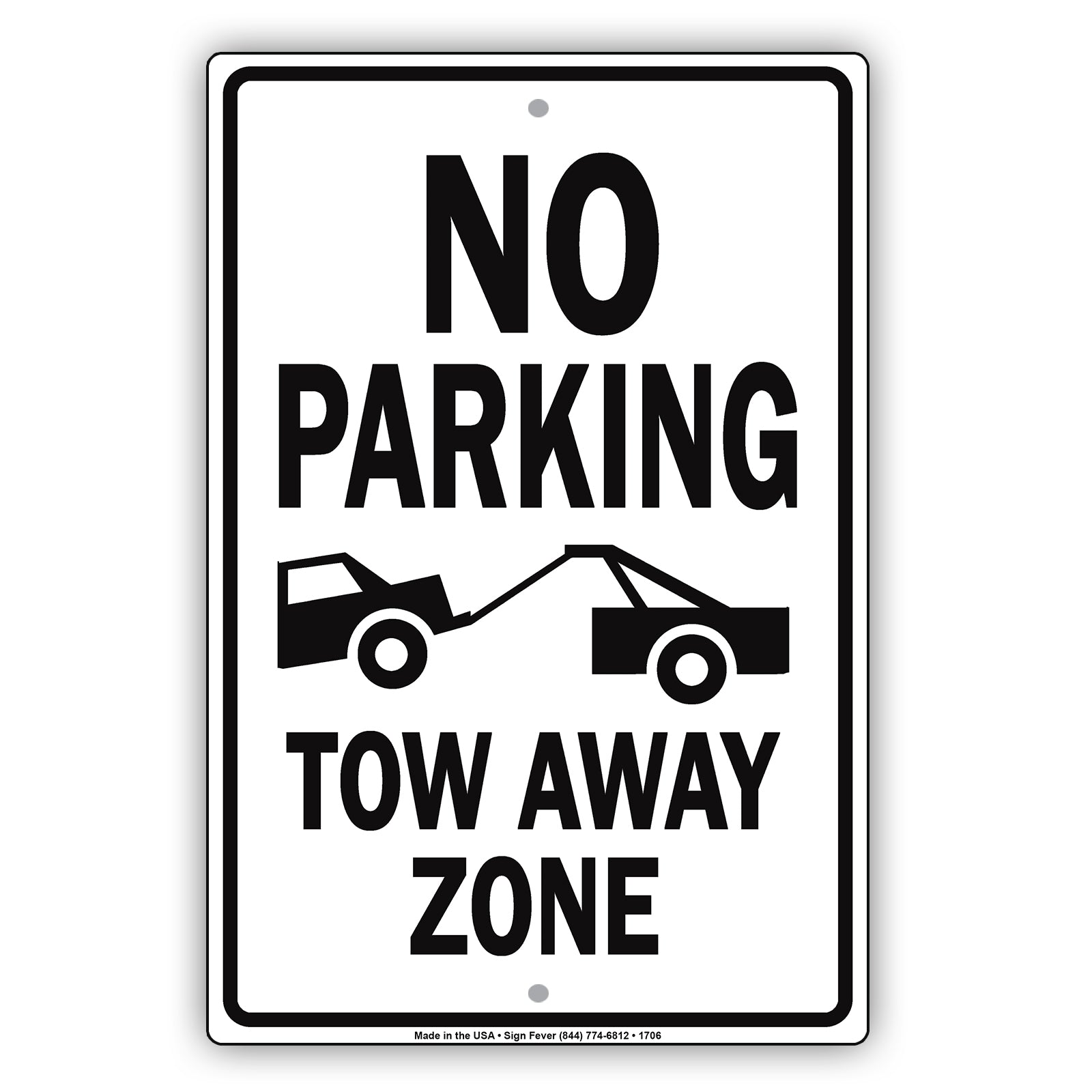 No Parking Tow Away Zone With Graphic Restriction Warning A Keep Moving Security Alert Aluminum
