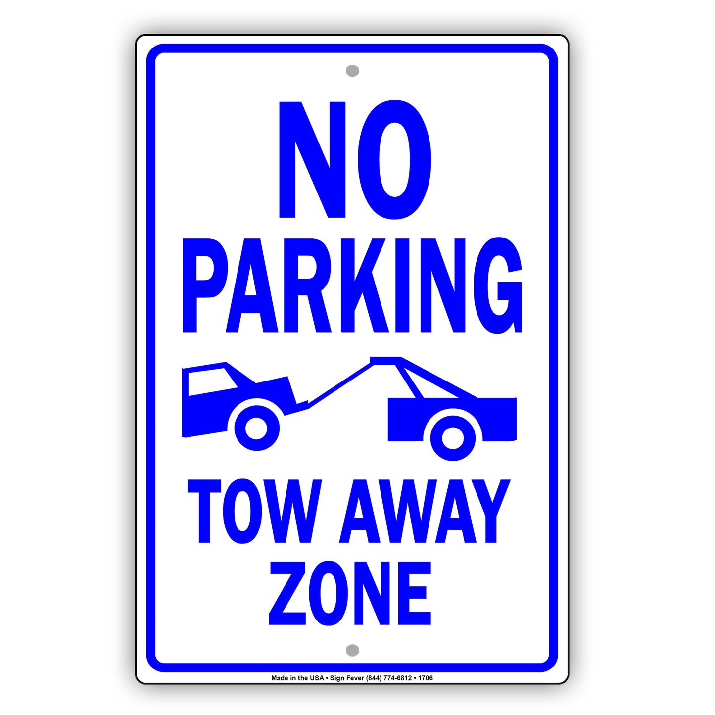 No Parking Tow Away Zone With Graphic Restriction Warning A Keep Moving Security Alert Aluminum