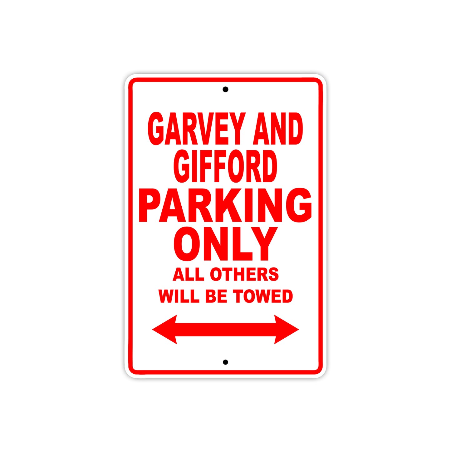 Garvey And Gifford Parking Only All Others Will Be Towed Sea Ocean Beach Lake Boat Aluminum Metal Sign Plate