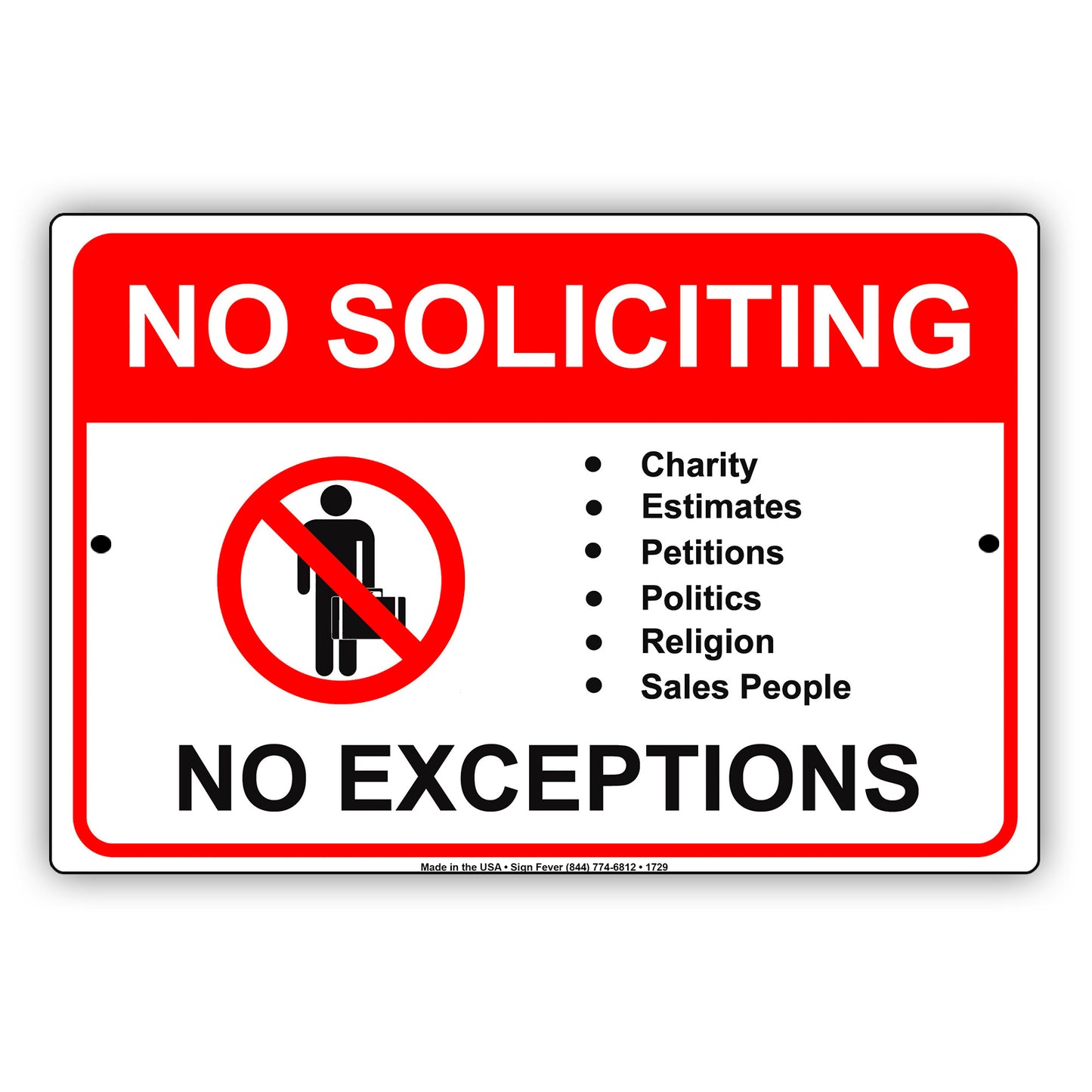No Soliciting No Exceptions Charity Estimates Petitions Politics Religion Sales People Aluminum Metal Plate Sign