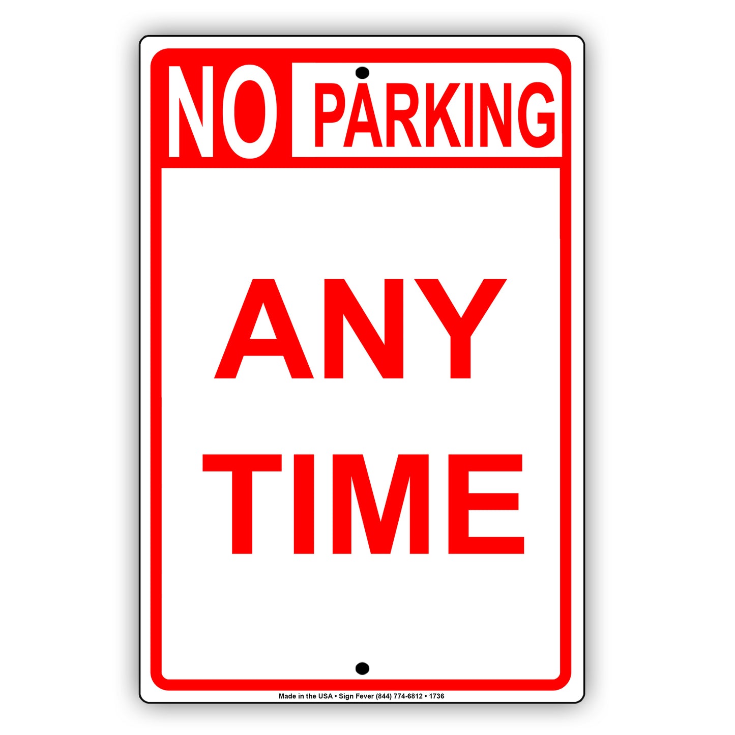 No Parking Any Time Reserved Spot Funny Warning Restriction Notice Aluminum Metal Sign Plate