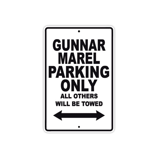 Gunnar Marel Parking Only All Others Will Be Towed Sea Ocean Beach Lake Boat Aluminum Metal Sign Plate