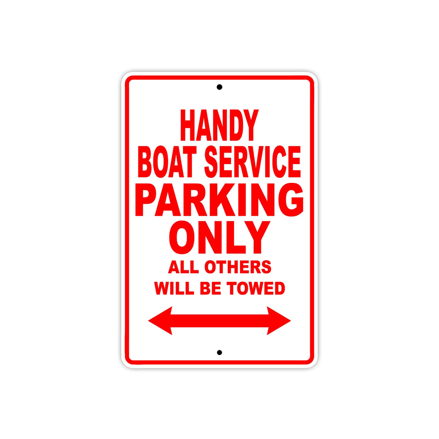 Handy Boat Service Parking Only All Others Will Be Towed Sea Ocean Beach Lake Boat Aluminum Metal Sign Plate