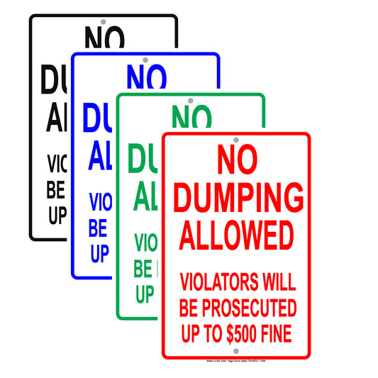 No Dumping Allowed Violators Prosecuted Up To $500 Fine Monitoring Notice Warning Alert Aluminum Metal Sign Plate
