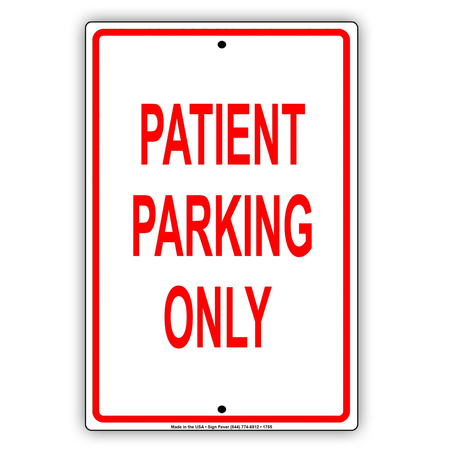Patient Parking Only Notice Reserved Hospital Clinic Medical Ambulance Health Notice Aluminum Metal Sign Plate