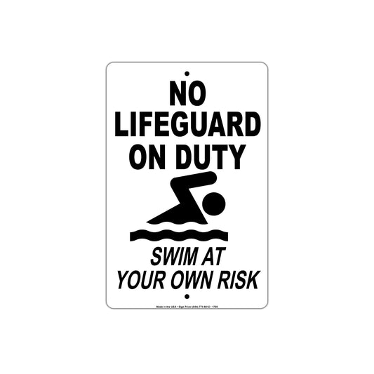 No Lifeguard On Duty Swim At Your Own Risk It Will Kill You Safety Warning Danger Notice Aluminum Metal Sign Plate
