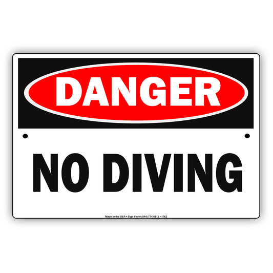 Danger Osha No Diving Allowed Rules Policy Safety Restriction Warning Alert Notice Aluminum Metal Sign Plate