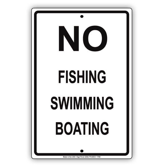 No Fishing Swimming Boating Outdoor Restriction Surveillance Private Property Notice Aluminum Metal Sign Plate