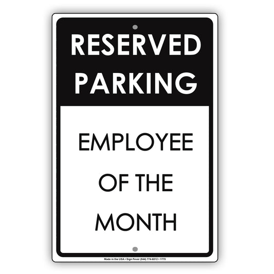 Reserved Parking Employee Of The Month Retail Restaurant Office Shopping Mall Novelty Aluminum Metal Sign Plate