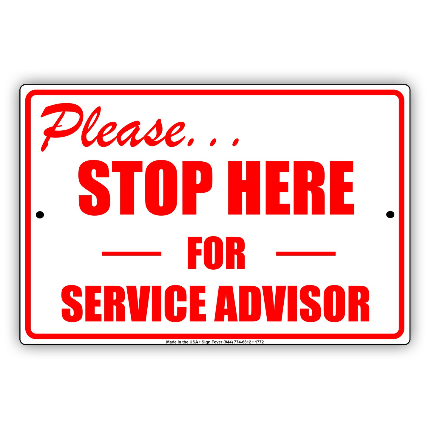 Please... Stop Here For Service Advisor Check Post Security Caution Retail Notice Aluminum Metal Sign plate