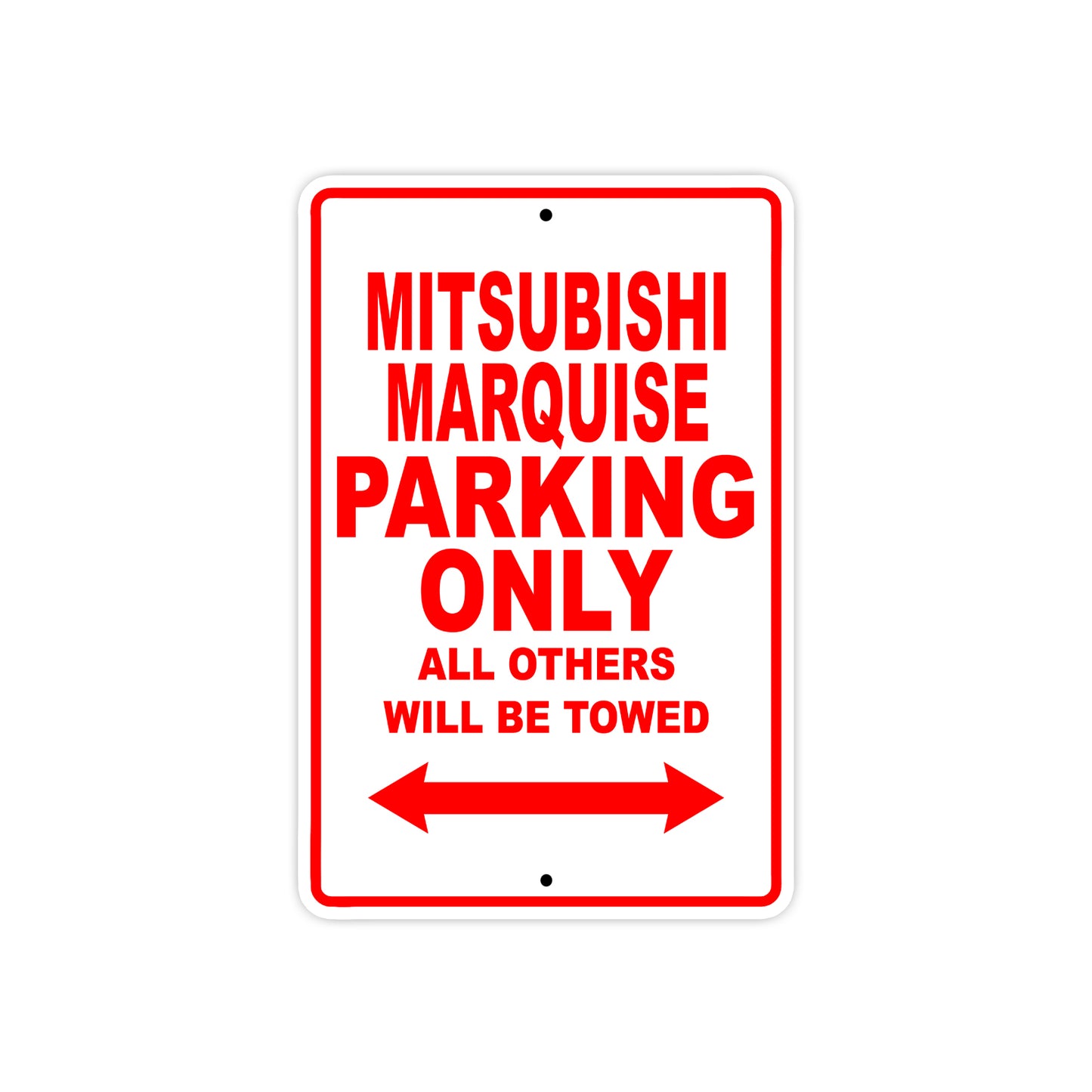 Mitsubishi Marquise Parking Only All Others Will Be Towed Sea Ocean Beach Luscombe Boat Aluminum Metal Sign Plate