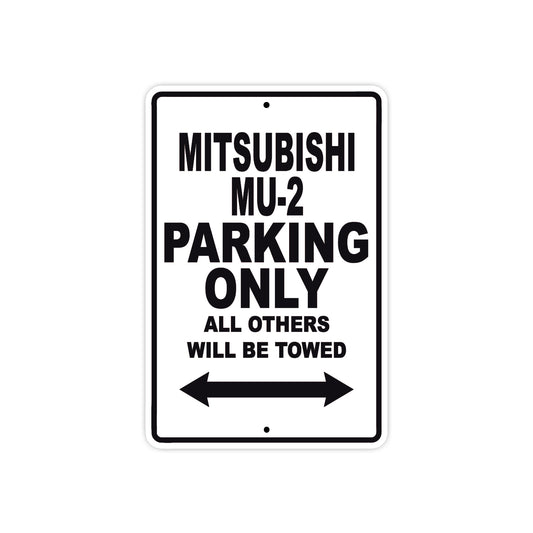 Mitsubishi Mu-2 Parking Only All Others Will Be Towed Sea Ocean Beach Luscombe Boat Aluminum Metal Sign Plate