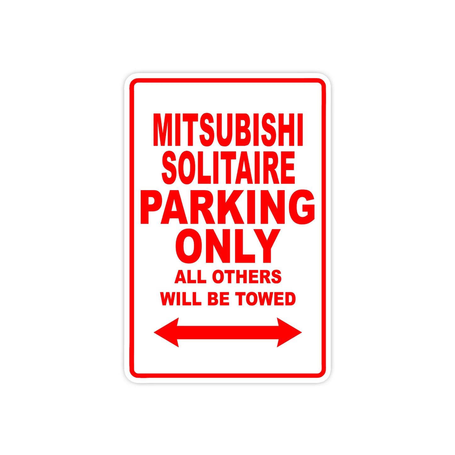 Mitsubishi Solitaire Parking Only All Others Will Be Towed Sea Ocean Beach Luscombe Boat Aluminum Metal Sign Plate